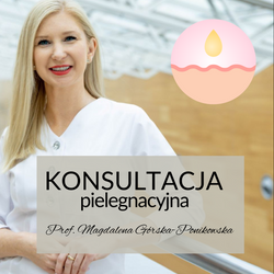 KONSULTACJA PIELĘGNACYJNA z Profesor Magdaleną Górską-Ponikowską